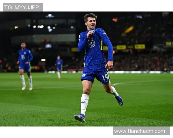 切尔西与沃特福德的精彩对决分析与赛后点评