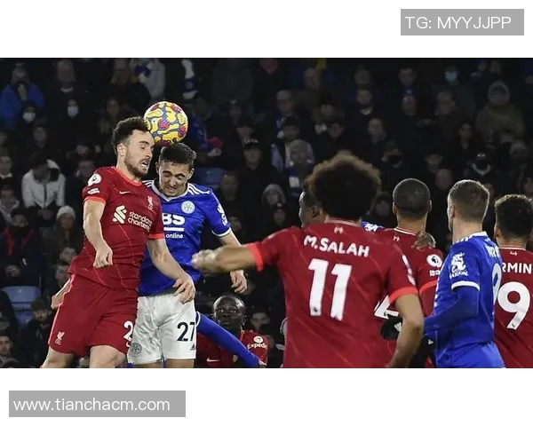 2019年莱斯特城与利物浦精彩对决全场回顾及赛后分析